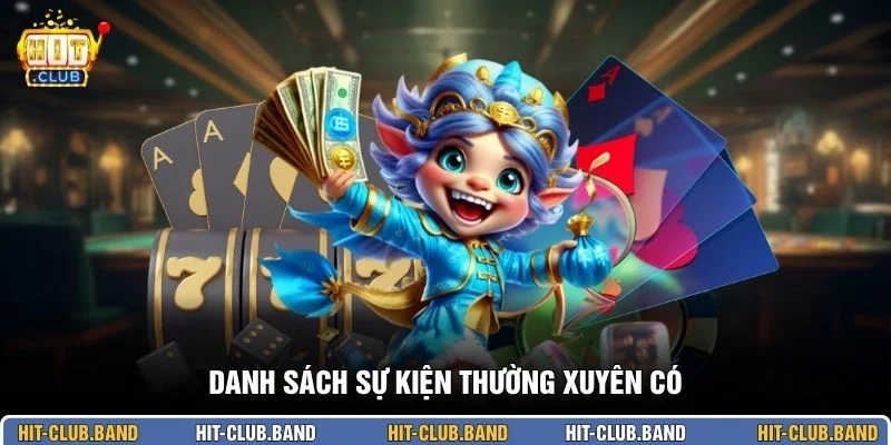 Danh sách sự kiện thường xuyên có