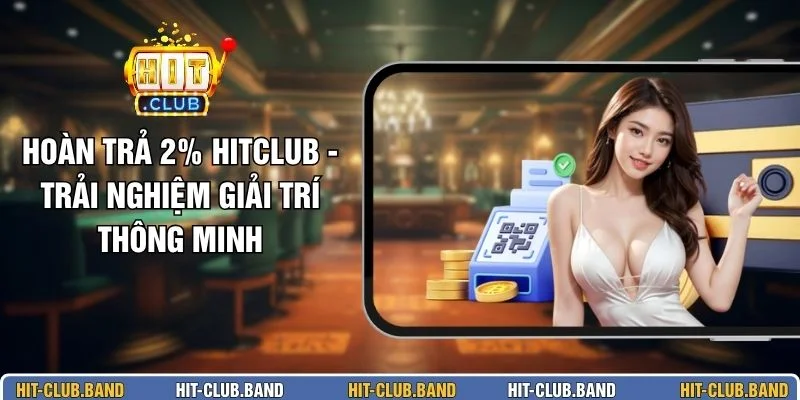 Hoàn trả 2%