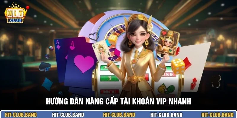 Hướng dẫn nâng cấp tài khoản VIP nhanh