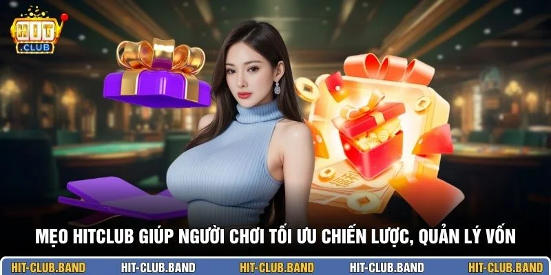 Mẹo HITCLUB giúp người chơi tối ưu chiến lược, quản lý vốn