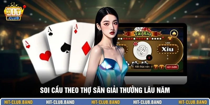 Soi cầu theo thợ săn giải thưởng lâu năm