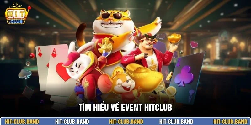 Tìm hiểu về event HITCLUB